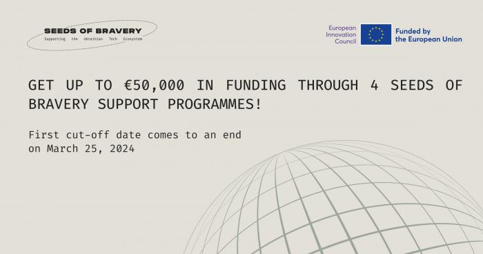 Отримайте до 60 000 євро фінансування через програми підтримки Seeds of Bravery! 

